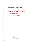 Jean-Pierre Bobillot Dernieres-repliques-avant-la-sieste