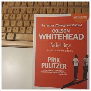 Nickel Boys de Colson Whitehead (éditions audio Audiolib)