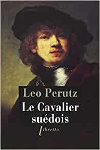 Leo Perutz : Le Cavalier suédois