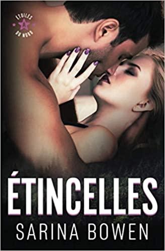 Mon avis sur Etincelles, le 3ème tome de la saga Etoiles du Nord de Sarina Bowen