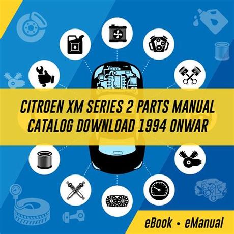 Reading Pdf citroen xm series 2 parts manual catalog download 1994 onwar New Releases PDF