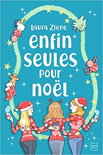 Mon avis sur Enfin seules de Laura Zieppe