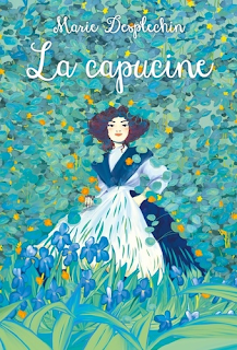 Capucine (La) de Marie Desplechin