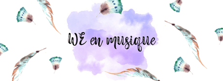 WE en musique #104