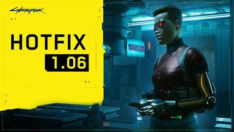 Cyberpunk 2077 – Patch Note 1.06