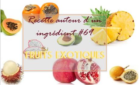 Eton mess à la mangue et aux fruits de la passion – Recette autour d’un ingrédient #69