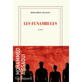 Les funambules - broché - Mohammed Aissaoui - Achat Livre ou ebook | fnac
