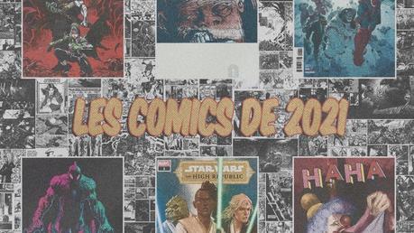 Les comics que nous attendons le plus en 2021