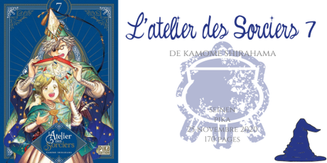 L’Atelier des Sorciers #7 • Kamome Shirahama