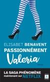 Chronique : Valeria, tome 4 : Passionnément Valeria – Elisabet Benavent