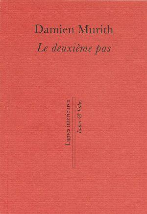 Le deuxième pas, de Damien Murith