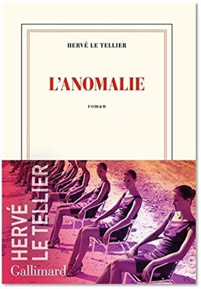 Hervé Le Tellier - L'anomalie