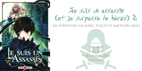 Je suis un assassin (et je surpasse le héros) #2 • Hiroyuki Aigamo, Tozai et Matsuri Akai