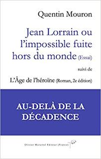 Jean Lorrain ou l'impossible fuite hors du monde de Quentin Mouron