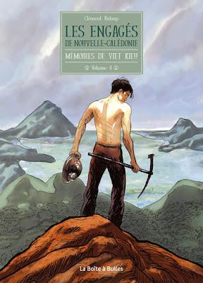 Mémoires de Viet Kieu T4, Les engagés de Nouvelle-Calédonie, la chronique qui se souvient