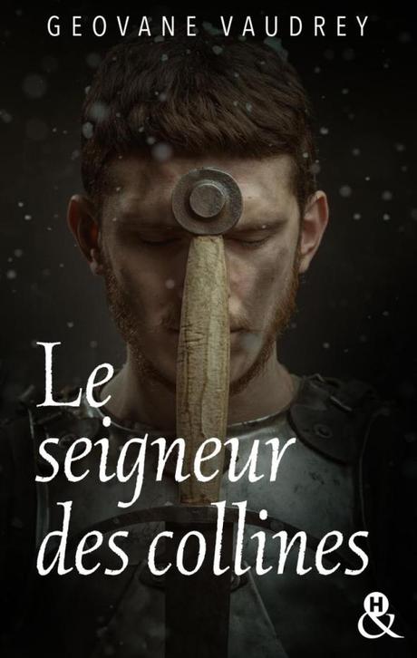 Le seigneur des collines de Geovane Vaudrey