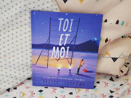 TOI ET MOI - Ce que nous construirons ensemble de Oliver Jeffers TOI ET MOI - Ce que nous construirons ensemble de Oliver Jeffers