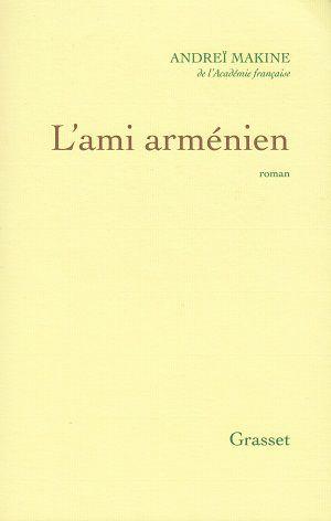 L'ami arménien, d'Andreï Makine