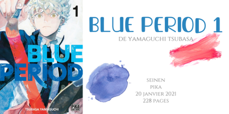 Blue period #1 • Yamaguchi Tsubasa