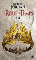 La roue du temps, Une couronne d'épées (tomes 13 et 14) - Robert Jordan