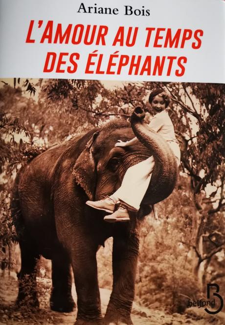 L’Amour au temps des éléphants d’Ariane Bois