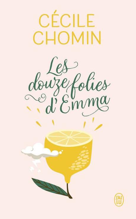 {Découverte} Les douze folies d’Emma, Cécile Chomin – @Bookscritics