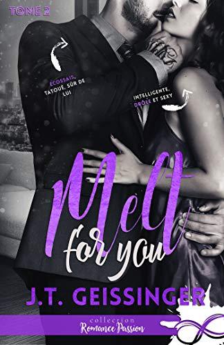 Mon avis sur Melt for you de JT Geissinger