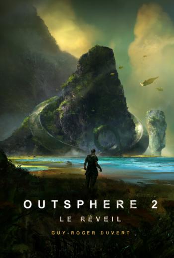 Outsphere, tome 2 - Le Réveil Outsphere, tome 2 - Le Réveil