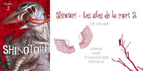 Shinotori : Les ailes de la mort #2 • Dr. Im Shinotori : Les ailes de la mort #2 • Dr. Im