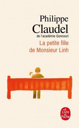 La petite fille de Monsieur Linh. Philippe CLAUDEL - 2007