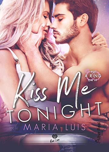 A vos agendas : Découvrez Kiss me tonight de Maria Luis A vos agendas : Découvrez Kiss me tonight de Maria Luis