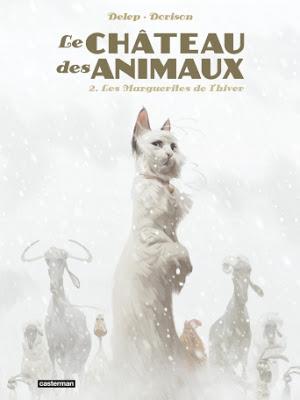 Le château des animaux   T 2 Les marguerites de l'hiver    Delep - Dorison