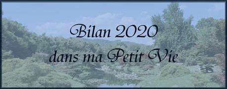 [Bilan 2020 #5]Bilan dans ma Petite Vie