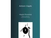 (Anthologie permanente) Antoni Clapés, Haute Provence L'architecture lumière