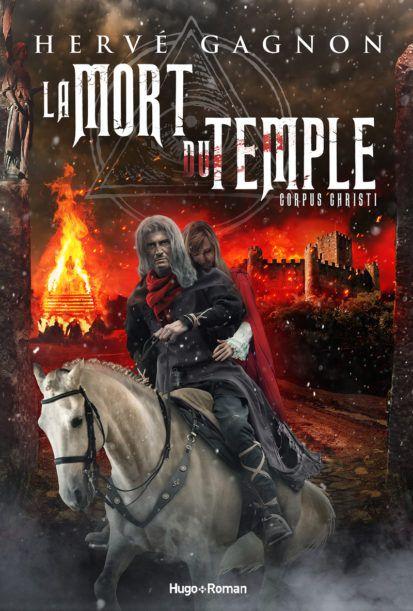 Corpus Christi - tome 2 - duologie La mort du Temple - de Hervé GAGNON