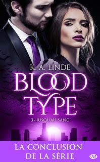 Blood type #3 Jusqu'au sang de KA Linde