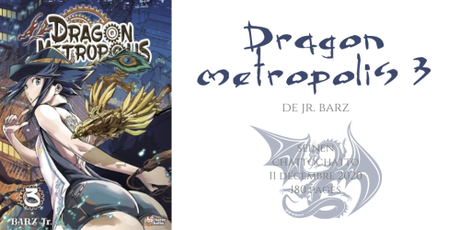 Dragon metropolis #3 • Barz Jr.