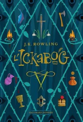 L'ickabog de J.K Rowling ♥ ♥ ♥