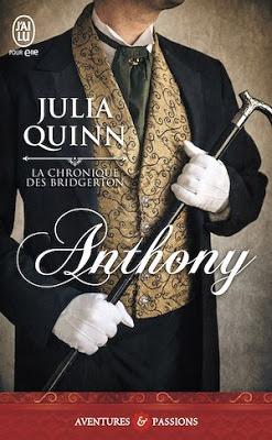 [Chronique]La chronique des Bridgerton, tome 2 : Anthony de Julia Quinn