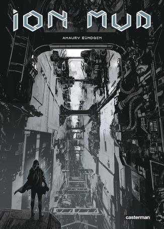 BD : « Ion Mud » de Amaury Bündgen (Casterman) BD : « Ion Mud » de Amaury Bündgen (Casterman)