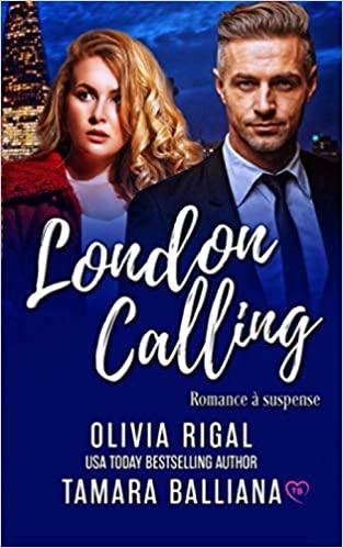 Mon avis sur London Calling de Tamara Balliana et Olivia Rigal