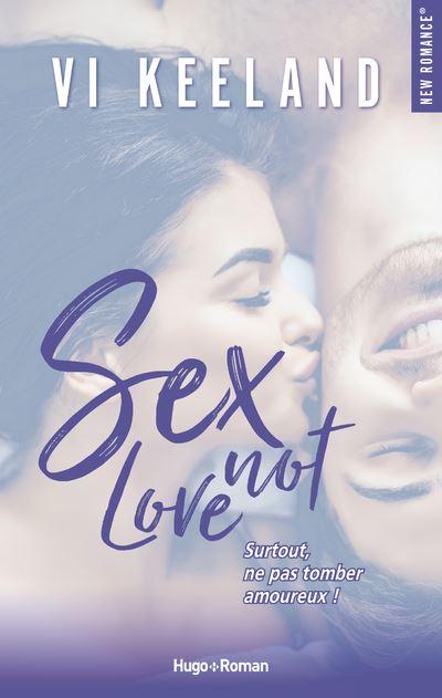 'Sex, Love Not' de Vi Keeland