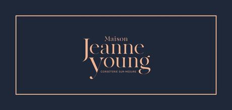 Maison Jeanne Young : lingerie haut de gamme sur mesure