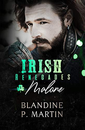 A vos agendas: Découvrez Irish Renegades de Blandine P Martin