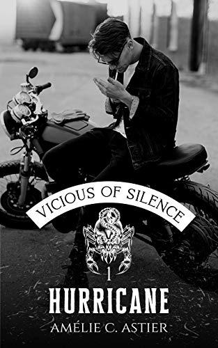 Mon avis sur Hurricane , le premier tome de la saga Vicious of Silence d'Amélie C Astier