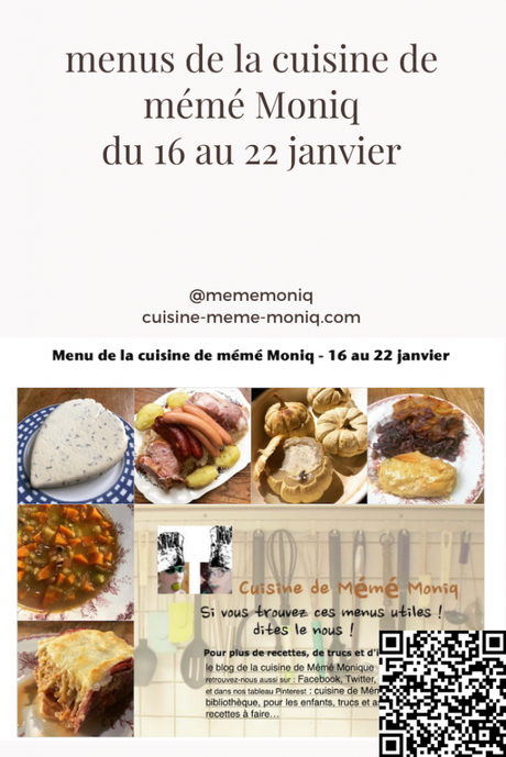 menus de la cuisine de mémé Moniq du 16 au 22 janvier