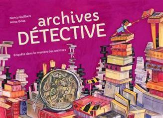Archives détective – Enquête dans le mystère des archives