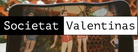 SOCIETAT VALENTINAS SOCIETAT VALENTINAS