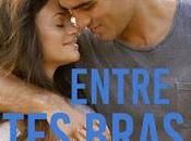 Entre bras m'envoler d'Anna Briac