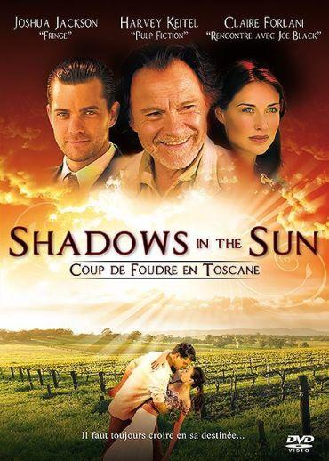 Coup de foudre en Toscane (Shadows in the Sun)